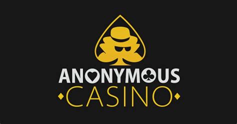 anonymous casino betrug|Anonymous Casino Review 